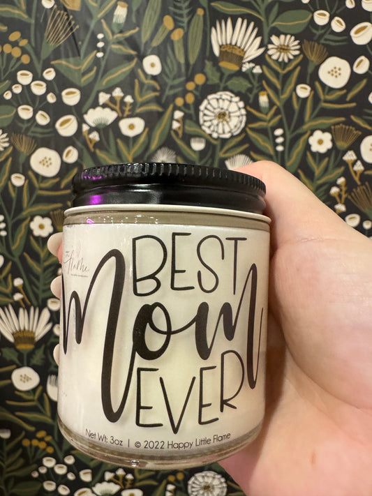 "Best Mom Ever" Candle